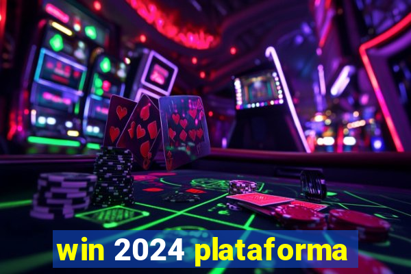 win 2024 plataforma