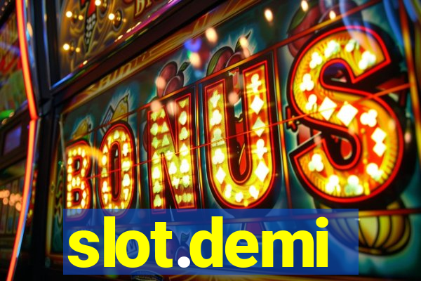 slot.demi