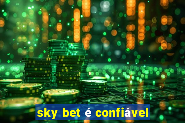 sky bet é confiável