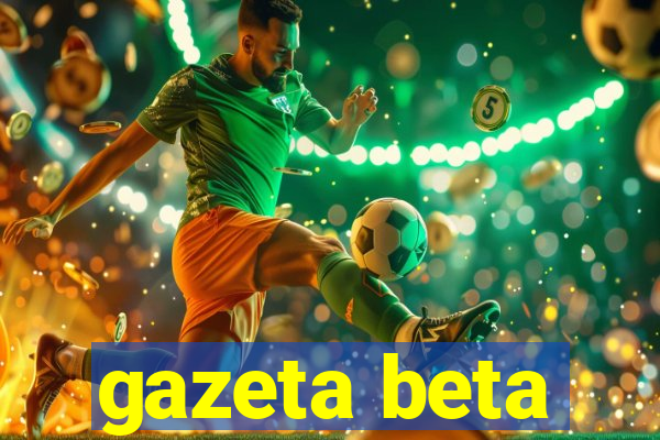 gazeta beta