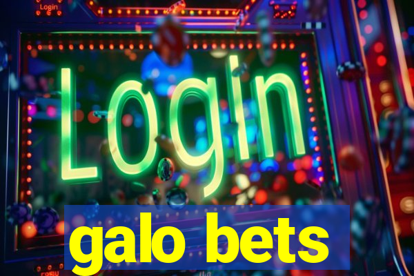 galo bets