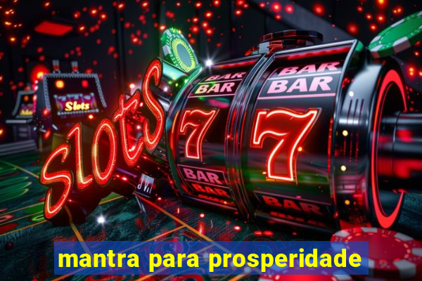 mantra para prosperidade