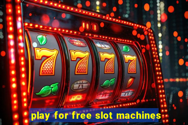 play for free slot machines