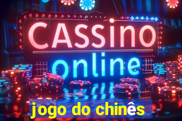 jogo do chinês