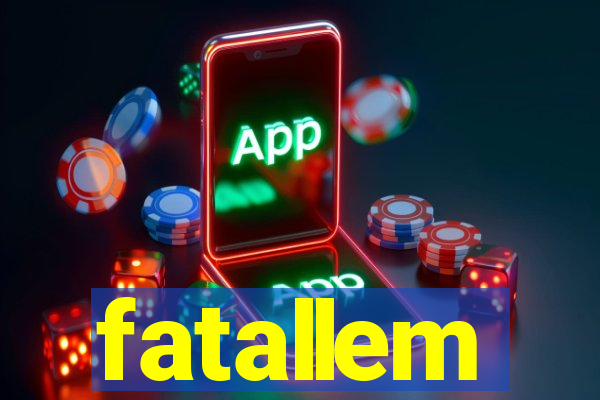 fatallem