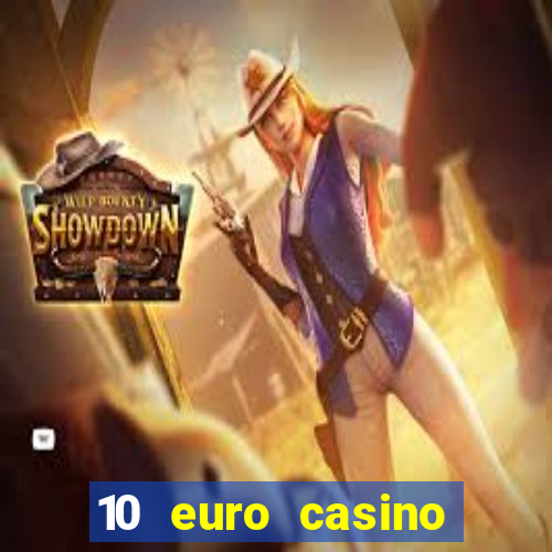 10 euro casino bonus ohne einzahlung 2022