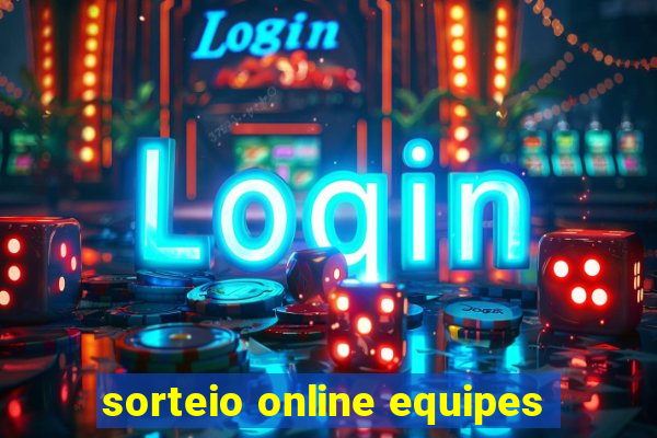 sorteio online equipes