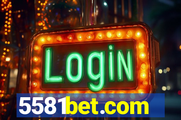 5581bet.com