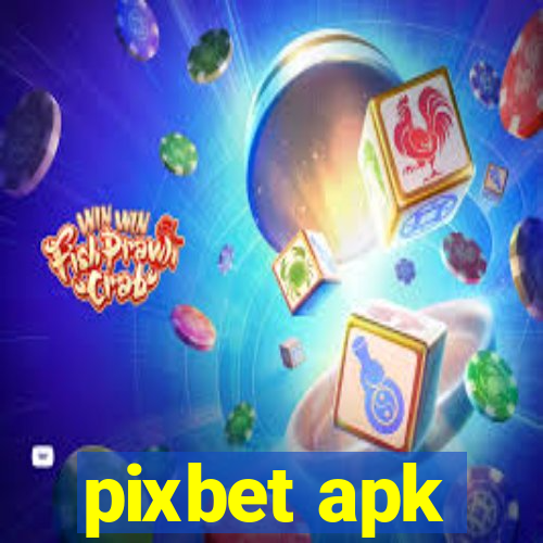 pixbet apk