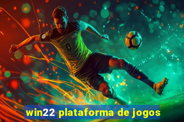 win22 plataforma de jogos