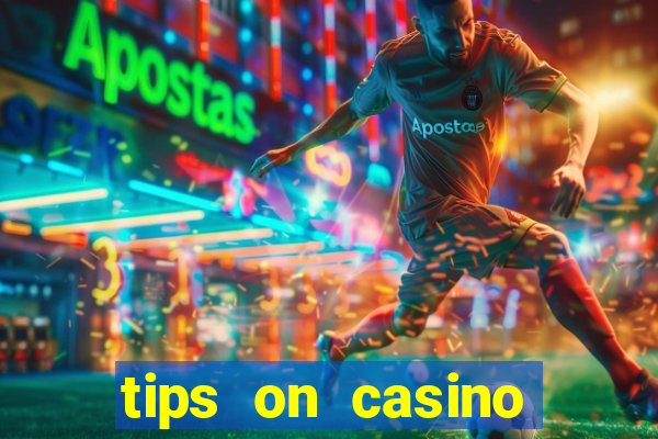 tips on casino slot machines