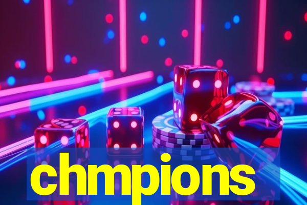 chmpions