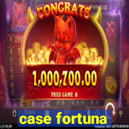 case fortuna