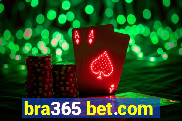 bra365 bet.com