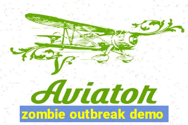 zombie outbreak demo