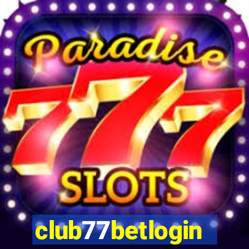 club77betlogin