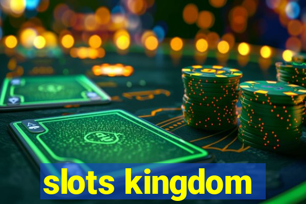 slots kingdom