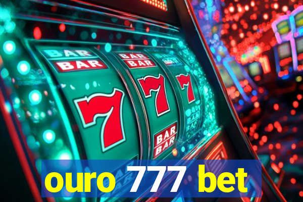 ouro 777 bet