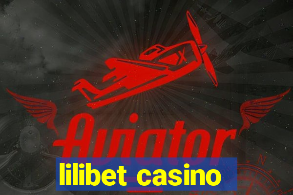 lilibet casino