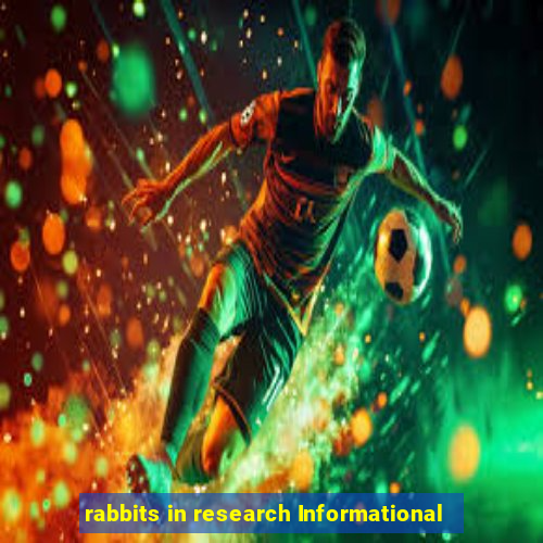 rabbits in research Informational