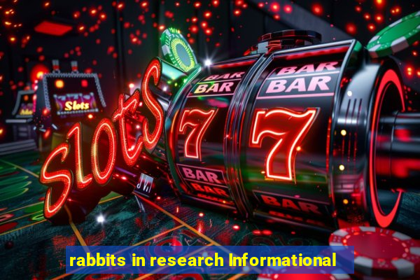 rabbits in research Informational