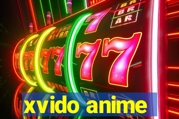 xvido anime