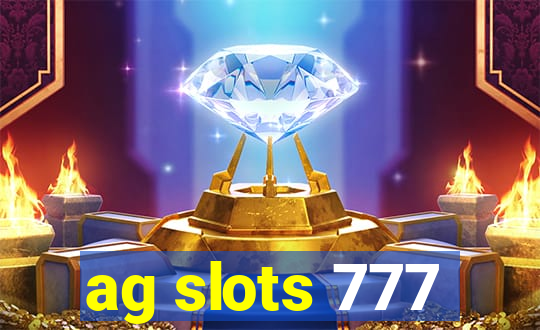 ag slots 777