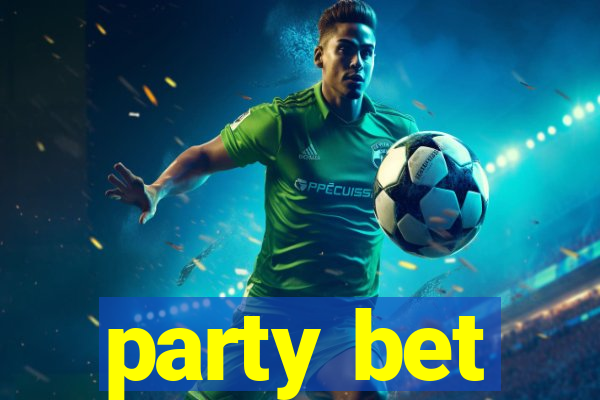 party bet