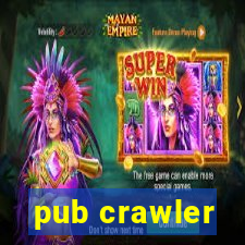 pub crawler