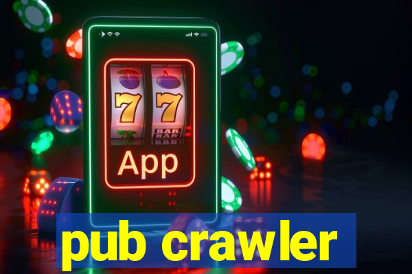 pub crawler