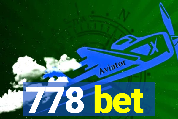 778 bet