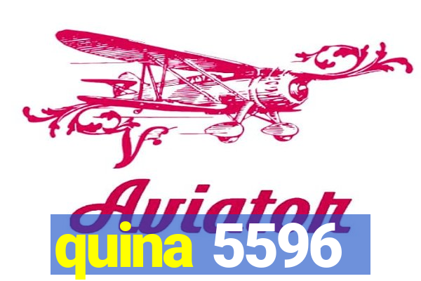 quina 5596