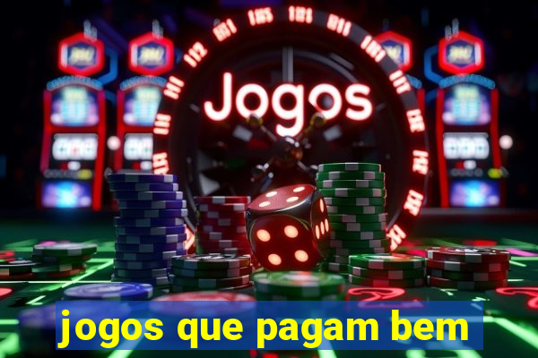 jogos que pagam bem