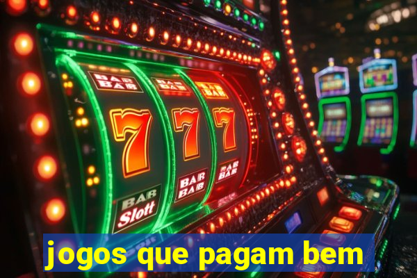 jogos que pagam bem