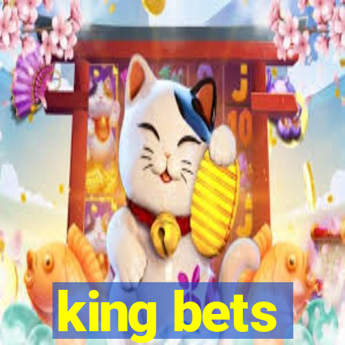 king bets