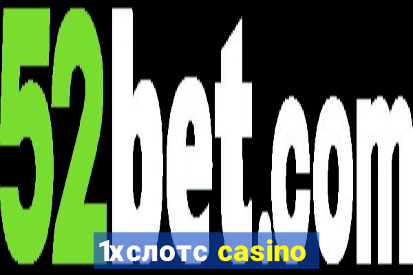 1хслотс casino