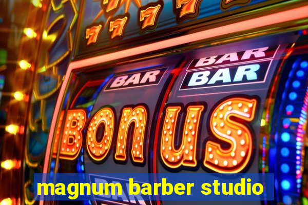 magnum barber studio