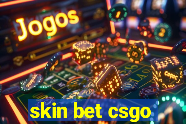 skin bet csgo