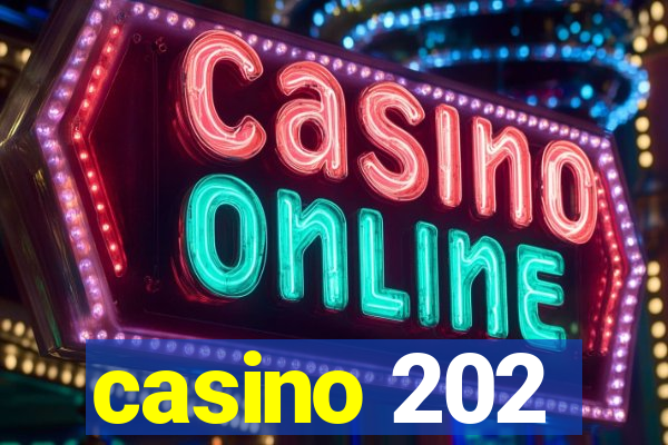 casino 202