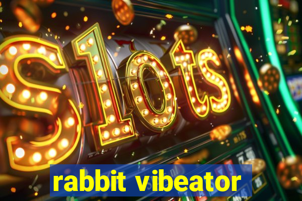 rabbit vibeator