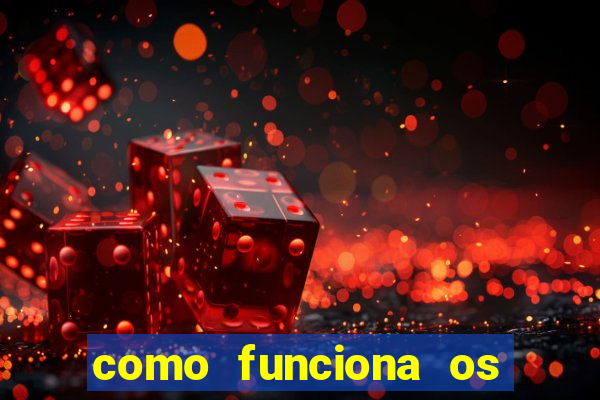 como funciona os jogos de cassino online