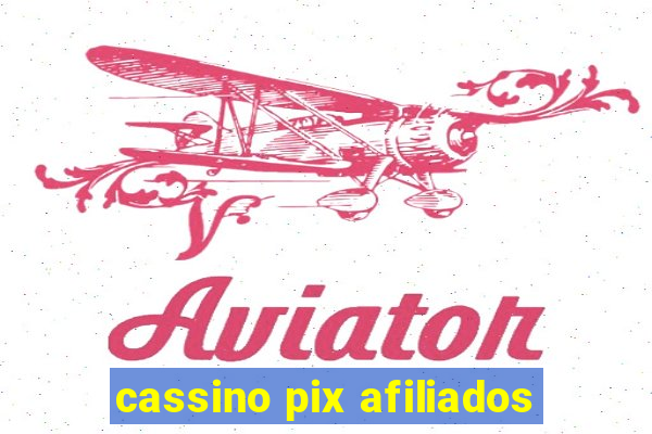 cassino pix afiliados