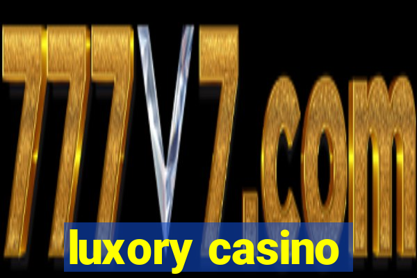 luxory casino