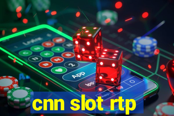 cnn slot rtp