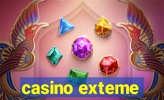 casino exteme