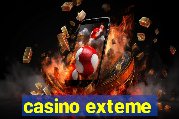 casino exteme