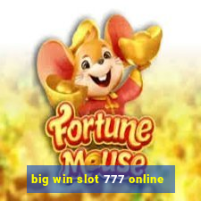 big win slot 777 online