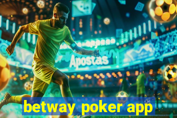 betway poker app