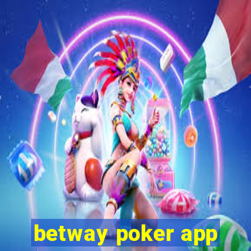 betway poker app