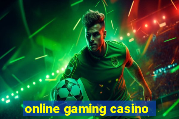 online gaming casino